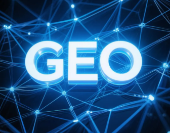 永胜县​GEO优化重塑智能搜索格局，开启数字化推广新方式